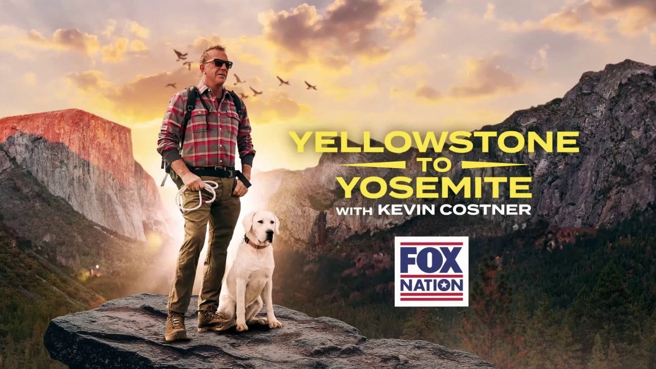 Fox Nation to premiere ‘Yellowstone to Yosemite’ with Kevin Costner