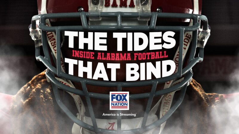 Alabama Crimson Tide football’s ‘indescribable’ inspiration to fans is explored in new Fox Nation special